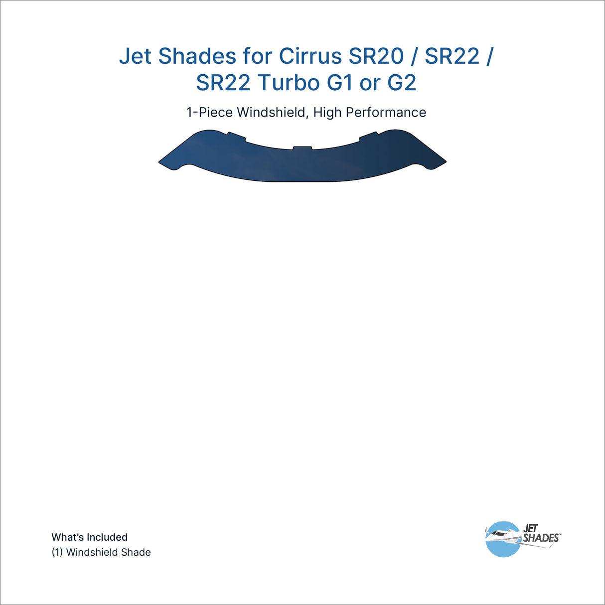 Jet Shades for Cirrus SR20 / SR22 / SR22 Turbo G1 or G2