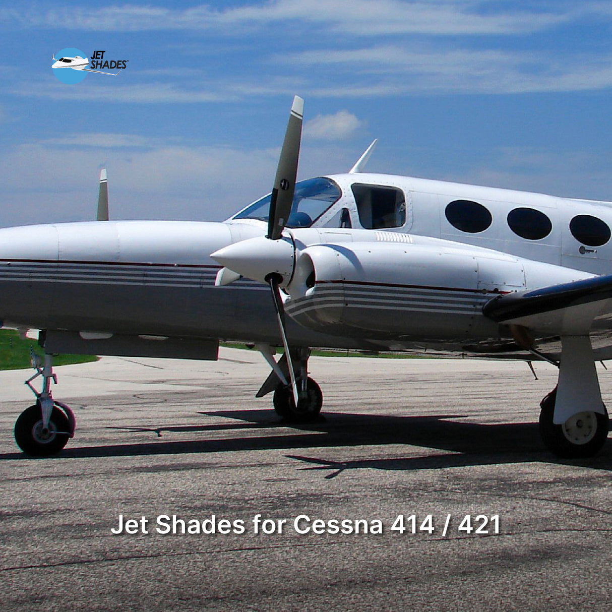 Jet Shades for Cessna 414 / 421