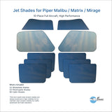 Jet Shades for Piper Malibu / Matrix / Mirage