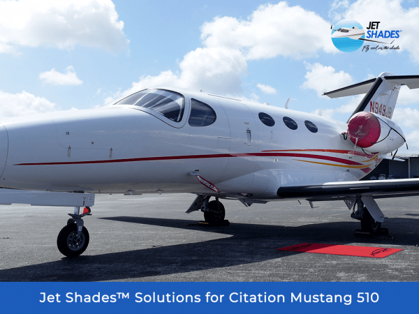 Jet Shades Solutions for Cessna Citation Mustang 510