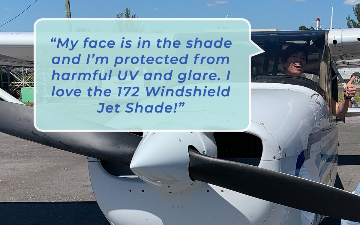 Pilot quote for Cessna 172 Jet Shade for Windshield