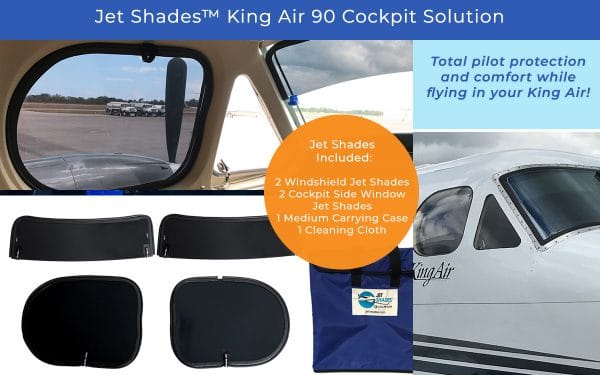 Jet Shades™ King Air 90 Cockpit Solution - Blocks harmful UV, heat and glare from pilots and passengers!