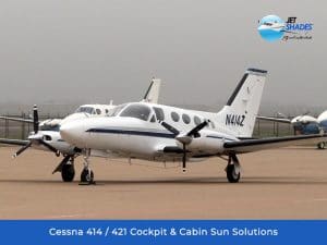 Cessna 414/421 Cockpit & Cabin Sun Solutions by Jet Shades