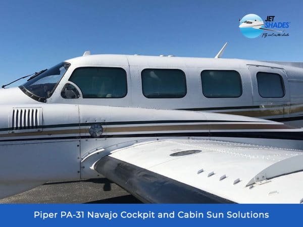Piper PA-31 Navajo Cockpit & Cabin Sun Solutions by Jet ShadesPiper PA-32T2 Cheyenne IIXL Cockpit & Cabin Sun Solutions by Jet Shades
