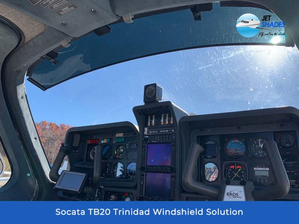 Socata Trinidad TB20 Windshield Solution by Jet Shades
