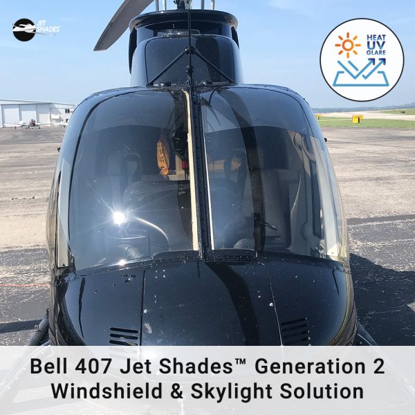 Bell 407 Jet Shades Generation 2 Windshield & Skylight Solution